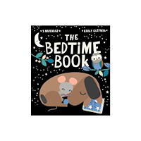 Little Tiger Press Group The Bedtime Book (inbunden, eng)