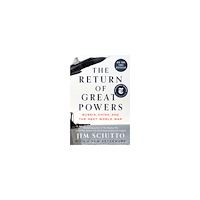 Jim Sciutto The Return of Great Powers (pocket, eng)