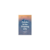 Susanna Kwan Awake in the Floating City (pocket, eng)