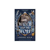 Lindsey Kelk The Witch and the Wolf (häftad, eng)