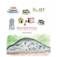 Birgitta Ahlberg Historiebok för barn : stenåldern - bronsåldern - järnåldern (häftad)