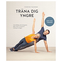 Thorsten Tschirner Träna dig yngre (inbunden)