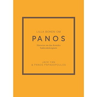 Jack Yan Lilla boken om Panos : historien om den ikoniska badmodedesignern (inbunden)