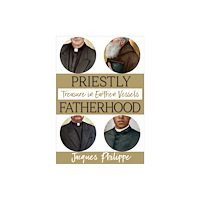 Scepter Publishers Inc Priestly Fatherhood (häftad, eng)