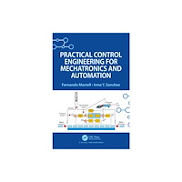 Taylor & francis ltd Practical Control Engineering for Mechatronics and Automation (häftad, eng)