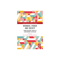 Taylor & francis ltd Workers, Power and Society (häftad, eng)