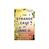 Karen Thompson Walker The Strange Case of Jane O. (pocket, eng)
