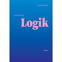 Andreas Stokke Introduktion till logik (bok, danskt band)