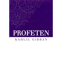 Kahlil Gibran Profeten (inbunden)