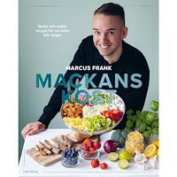 Tukan Förlag Mackans kost : goda och enkla recept för veckans alla dagar (inbunden) (Skadad)