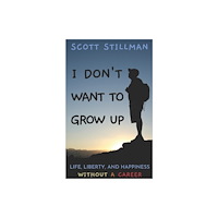 Wild Soul Press I Don't Want To Grow Up (häftad, eng)