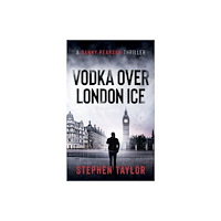Stephen Taylor Books Vodka Over London Ice (häftad, eng)