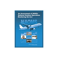 National Academies Press An Assessment of NASA's National Aviation Operations Monitoring Service (häftad, eng)