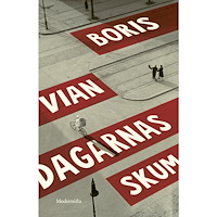 Modernista Dagarnas skum (inbunden) (Skadad)