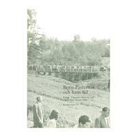 Peter Alberg Jensen Boris Pasternak och hans tid : Föredrag vid symposium i Vitterhetsakademien 28-30 maj 1990 (häftad)
