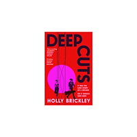 Holly Brickley Deep Cuts (pocket, eng)