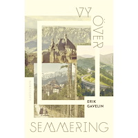 Erik Gavelin Vy över Semmering (inbunden)