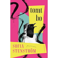 Sofia Stenström Tomt bo (inbunden)