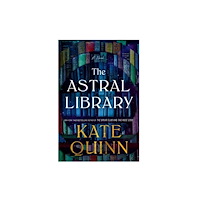 Kate Quinn The Astral Library (häftad, eng)