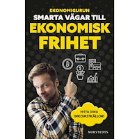 NORSTEDTS Ekonomigurun : smarta vägar till ekonomisk frihet (bok, flexband)