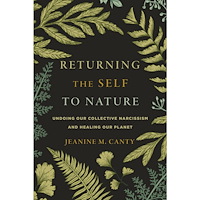 Jeanine M. Canty Returning the Self to Nature (häftad, eng)