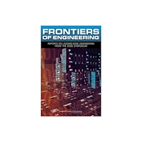 National Academies Press Frontiers of Engineering (häftad, eng)