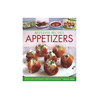 Anness publishing Best-Ever Recipes Appetizers (inbunden, eng)