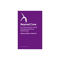Jessica kingsley publishers Moving Beyond Core (häftad, eng)