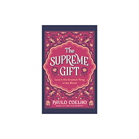 HarperCollins Publishers The Supreme Gift (inbunden, eng)