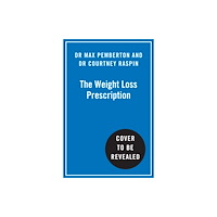 HarperCollins Publishers The Weight Loss Prescription (häftad, eng)