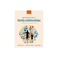 Oxford University Press An Introduction to Family Relationships (häftad, eng)