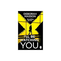 Transworld publishers ltd I’ll Be Watching You (häftad, eng)