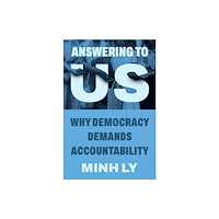 Princeton University Press Answering to Us (inbunden, eng)