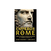 Pen & Sword Books Ltd Emperor of Rome (inbunden, eng)