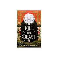 Tor Publishing Group Kill the Beast (inbunden, eng)