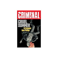 Image Comics Criminal Volume 10: Cruel Summer (New Edition) (häftad, eng)