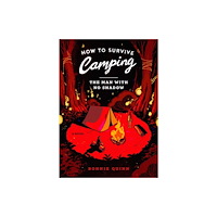 S&S/Saga Press How to Survive Camping: The Man With No Shadow (häftad, eng)