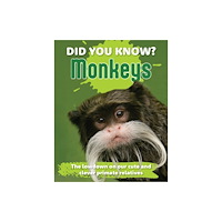 New Holland Publishers Did You Know? Monkeys (inbunden, eng)