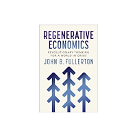 New Society Publishers Regenerative Economics (häftad, eng)