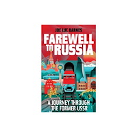 Elliott & Thompson Limited Farewell to Russia (inbunden, eng)