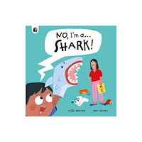 Quarto Publishing Plc No, I'm a... SHARK! (häftad, eng)
