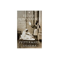 Westland Publications Limited Elusive Nonviolence (inbunden, eng)