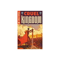 Oni Press,US EC: Cruel Kingdom Vol. 1 (häftad, eng)