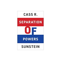 Mit press ltd Separation of Powers (inbunden, eng)