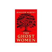 Penguin Putnam Inc The Ghost Women (inbunden, eng)
