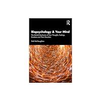 Taylor & francis ltd Biopsychology and Your Mind (häftad, eng)