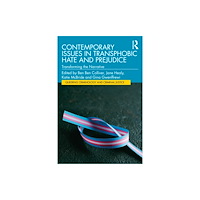 Taylor & francis ltd Contemporary Issues in Transphobic Hate and Prejudice (häftad, eng)