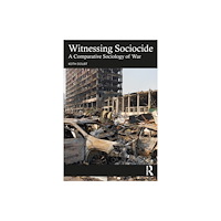 Taylor & francis ltd Witnessing Sociocide (häftad, eng)