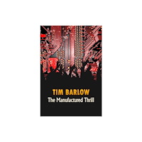 Flapjack Press The Manufactured Thrill (häftad, eng)