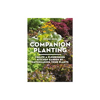 Bloomsbury Publishing PLC Companion Planting (häftad, eng)